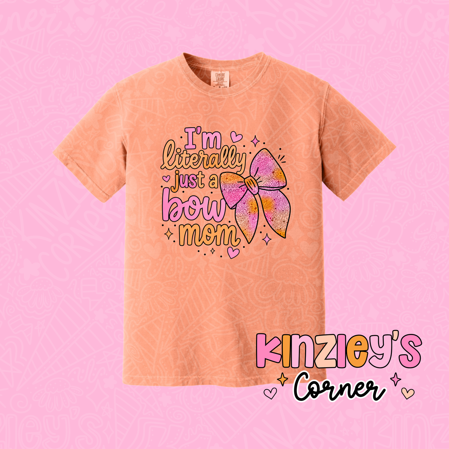 I’m literally just a bow MOM KC t-shirt