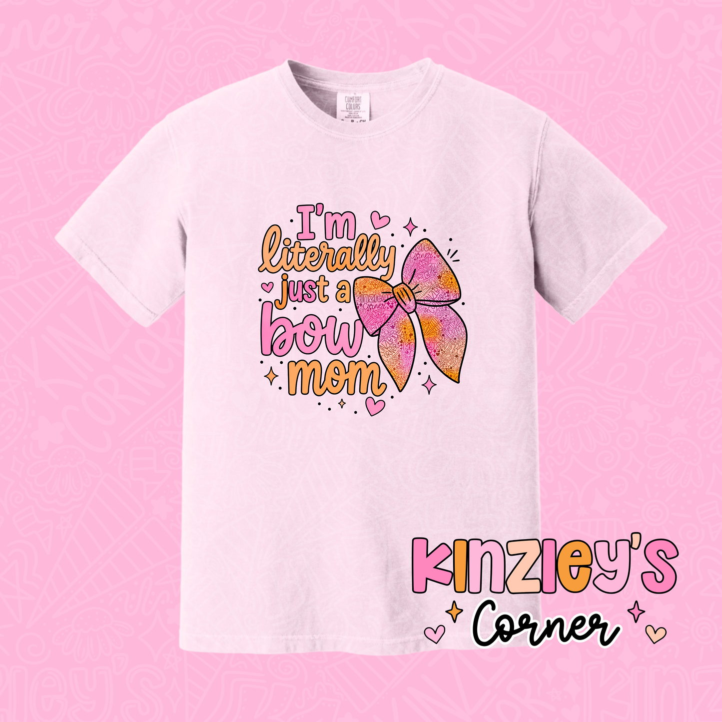 I’m literally just a bow MOM KC t-shirt
